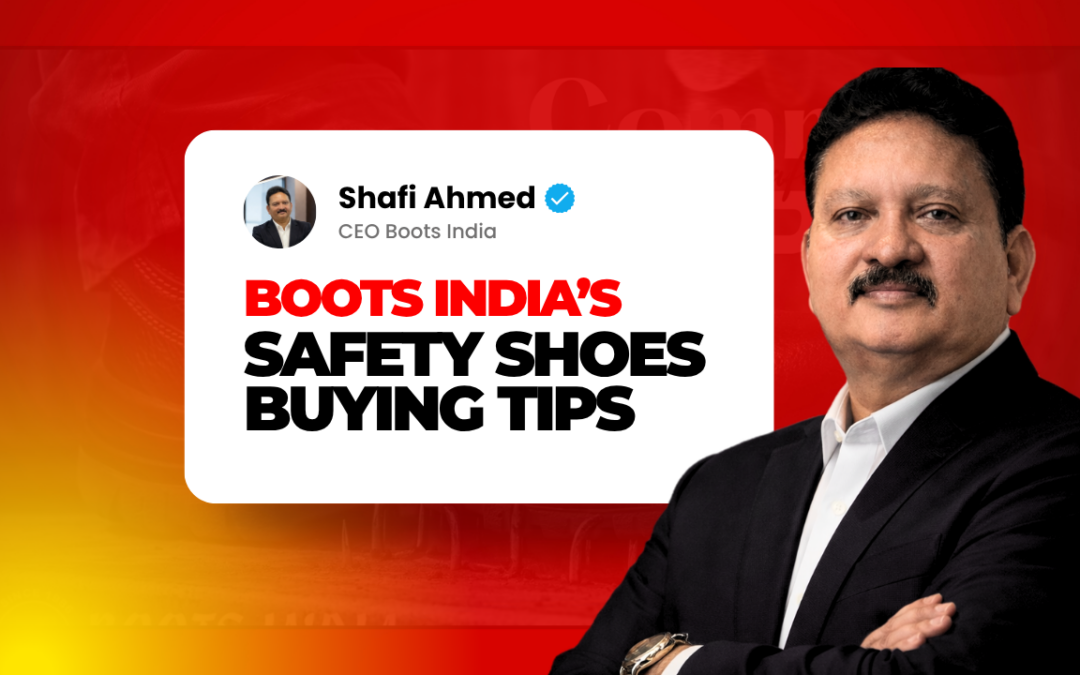 Boots India one of the Best Safety Shoes manufacturers in Tamil Nadu : Features, Benefits & Buying Guide